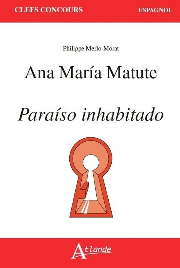 Ana María Matute, "Paraíso inhabitado"
