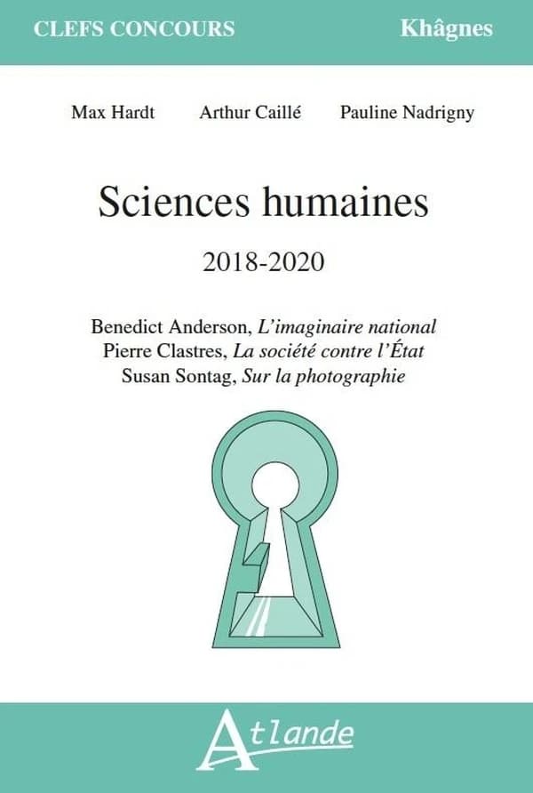 Sciences humaines, 2018-2020 : Benedict Anderson, "L'imaginaire national", Pierre Clastres, "La société contre l'État", Susan Sontag, ''Sur la photographie"