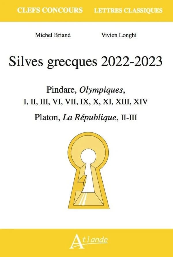 Silves grecques, 2022-2023 : Pindare, "Olympiques", I, II, III, VI, VII, IX, X, XI, XIII, XIV, Platon, "La République", II-III