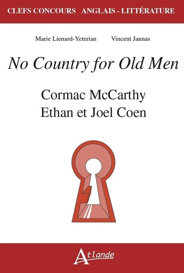 "No country for old men" : Cormac McCarthy, Ethan et Joel Coen