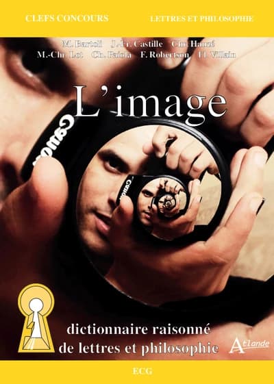 L'image : dictionnaire raisonné de lettres et philosophie