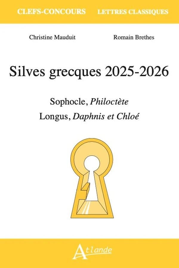 Silves grecques, 2025-2026 : Sophocle, "Philoctète", Longus, "Daphnis et Chloé"