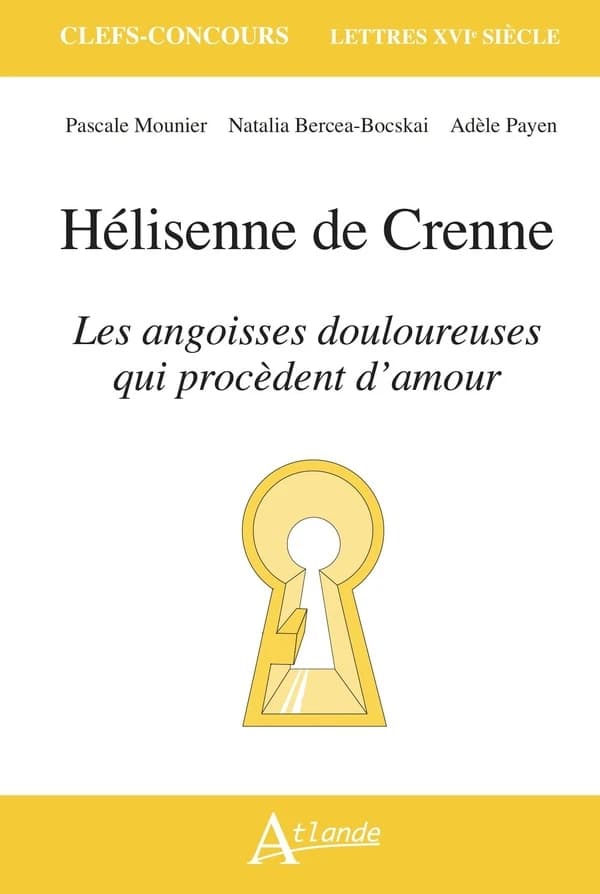 Hélisenne de Crenne, "Les angoisses douloureuses qui procèdent d'amour"