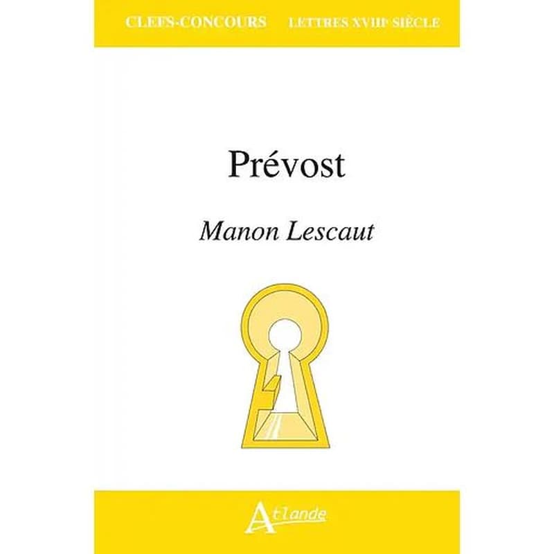 Prévost, "Manon Lescot"