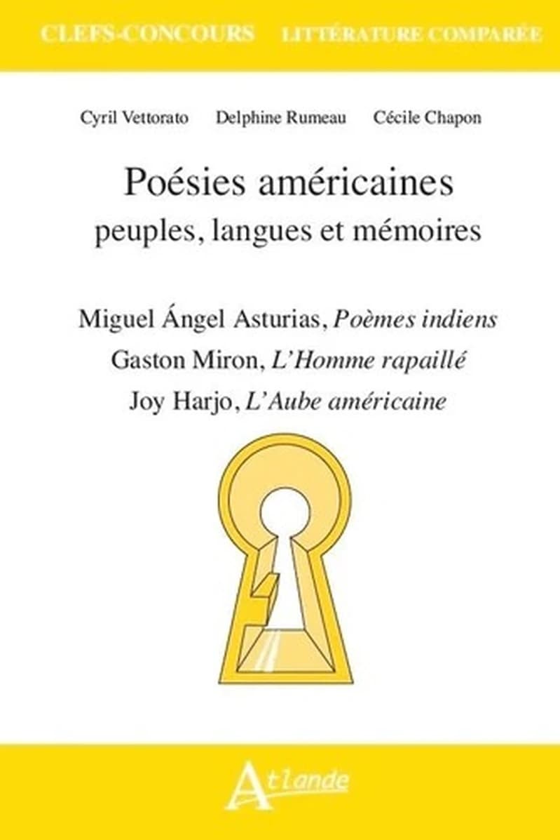 Poésies américaines : Miguel Ángel Asturias, "Poèmes indiens", Gaston Miron, "L'homme rapaillé", Joy Harjo, "L'aube américaine"