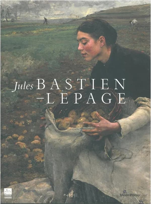 Jules Bastien-Lepage (1848-1884) : [exposition, Paris, Musée d'Orsay, 6 mars-13 mai 2007]
