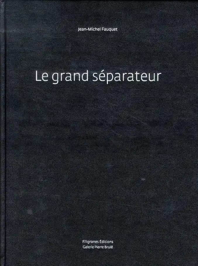Le grand séparateur