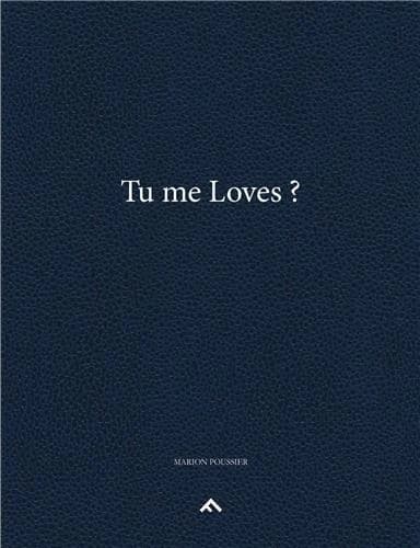 Tu me loves ?