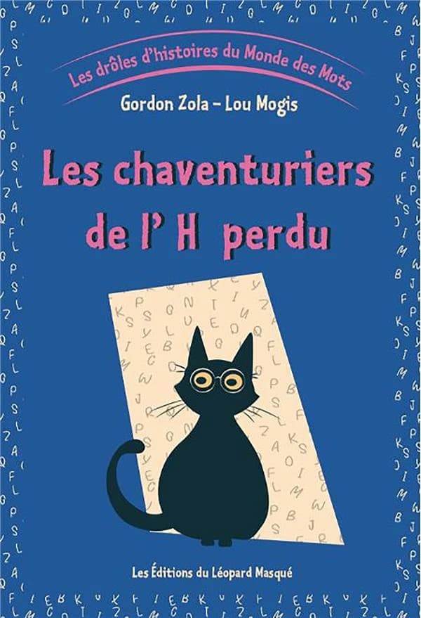 Les chaventuriers de l'H perdu