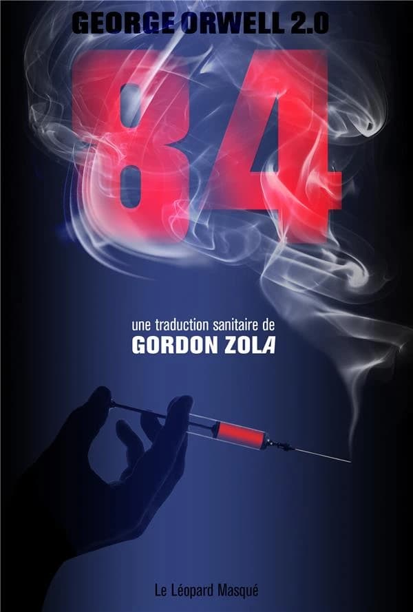 84 : une traduction sanitaire de Gordon Zola