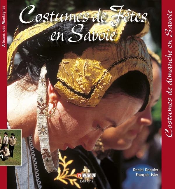 Costumes de fête en Savoie : costumes de dimanche en Savoie