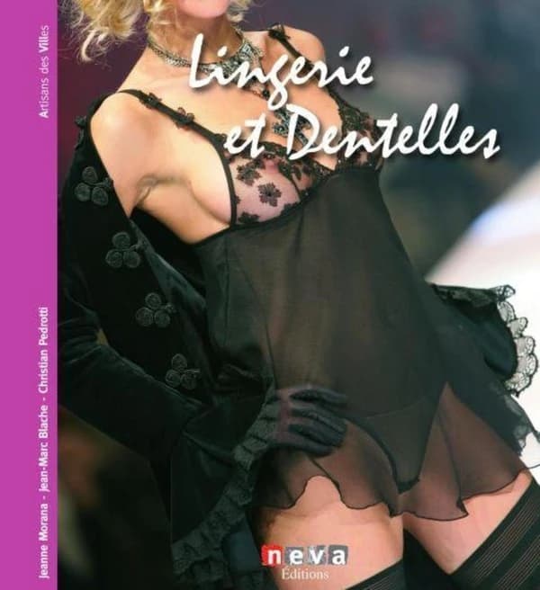 Lingerie et dentelles : objets de parure