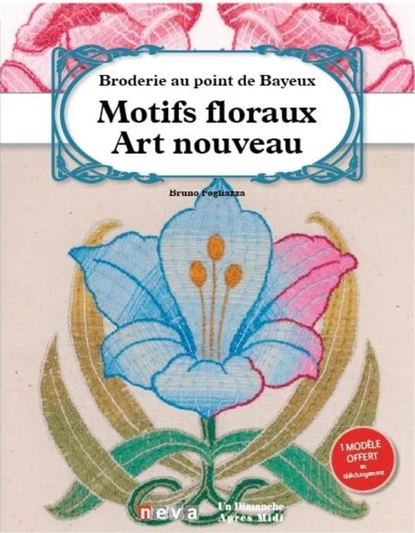 Broderie au point de Bayeux : motifs floraux Art nouveau