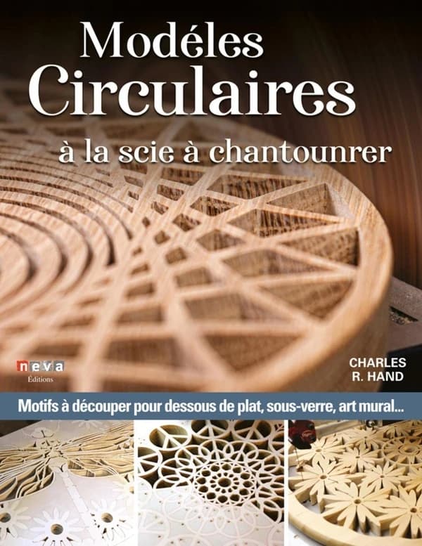 Modèles circulaires à la scie à chantourner : patrons pour dessous de plat, sous-verres, plateaux, art mural