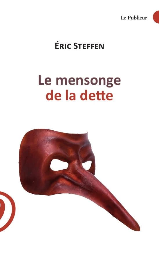 Le mensonge de la dette