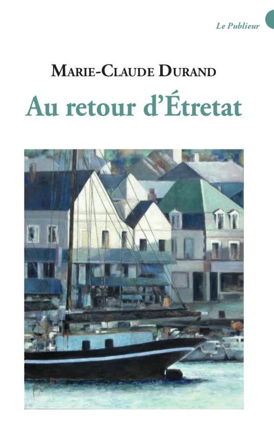 Au retour d'Étretat : récit