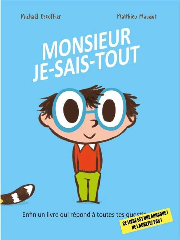 Monsieur Je-sais-tout