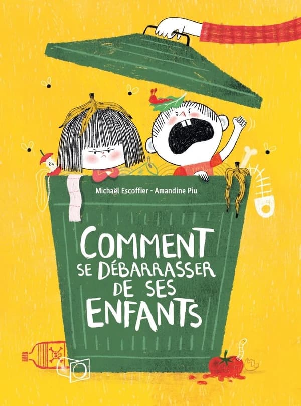 Comment se débarrasser de ses enfants
