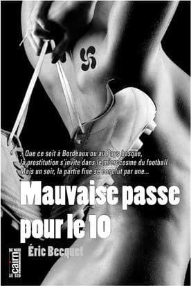 Mauvaise passe pour le 10