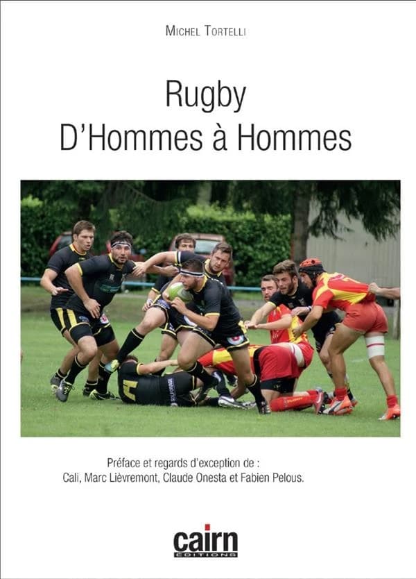 Rugby : d'hommes à hommes