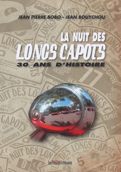 La nuit des longs capots : 30 ans d'histoire