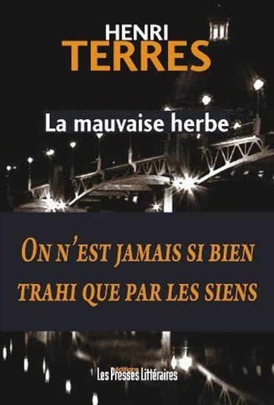 La mauvaise herbe