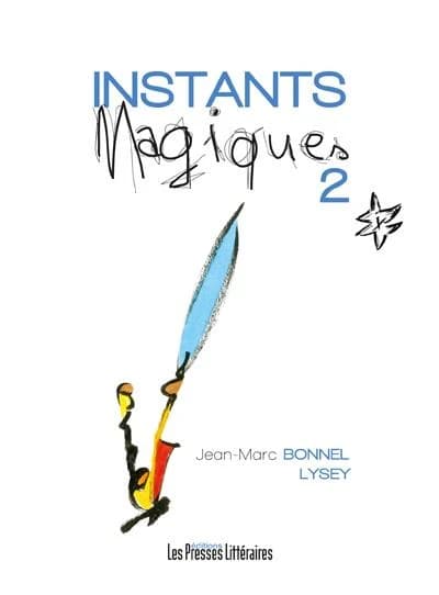 Instants magiques. 2