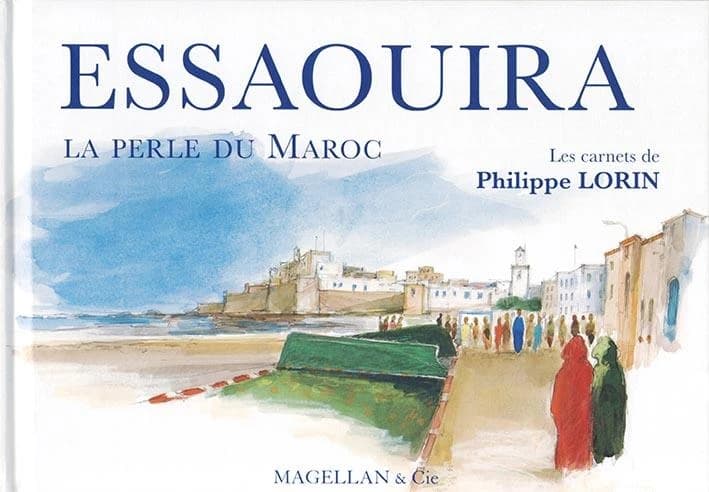 Essaouira : la perle du Maroc