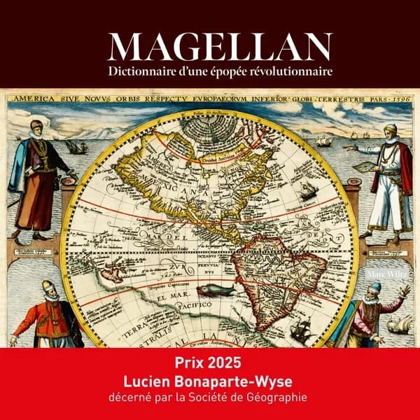 Magellan : dictionnaire d'une épopée révolutionnaire