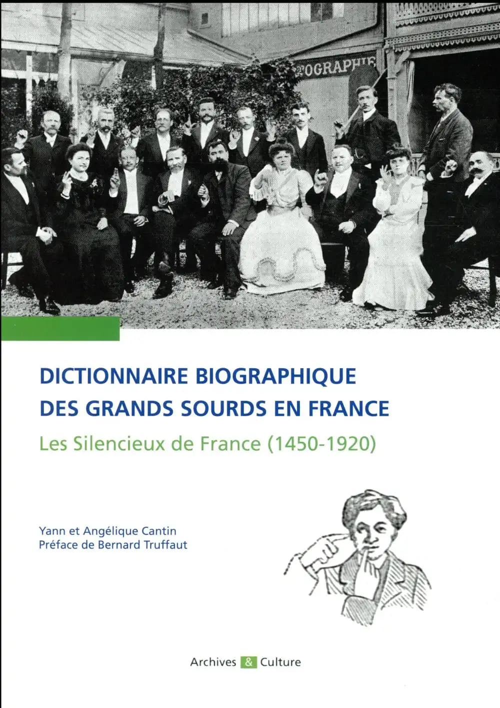 Dictionnaire biographique des grands sourds en France : les silencieux de France, 1450-1920