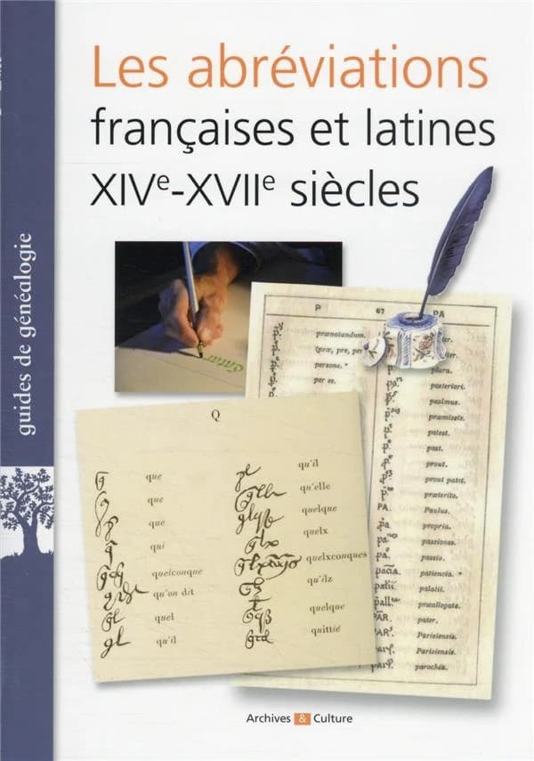 Les abréviations françaises et latines XIVe-XVIIe siècles