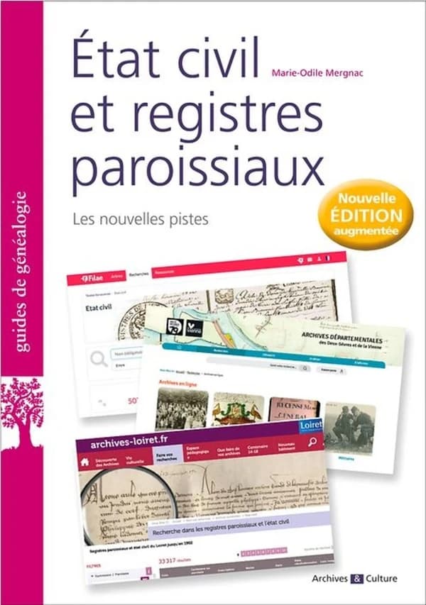État civil et registres paroissiaux : les basiques de la généalogie (Nouvelle éd. augmentée) Marie-Odile Mergnac