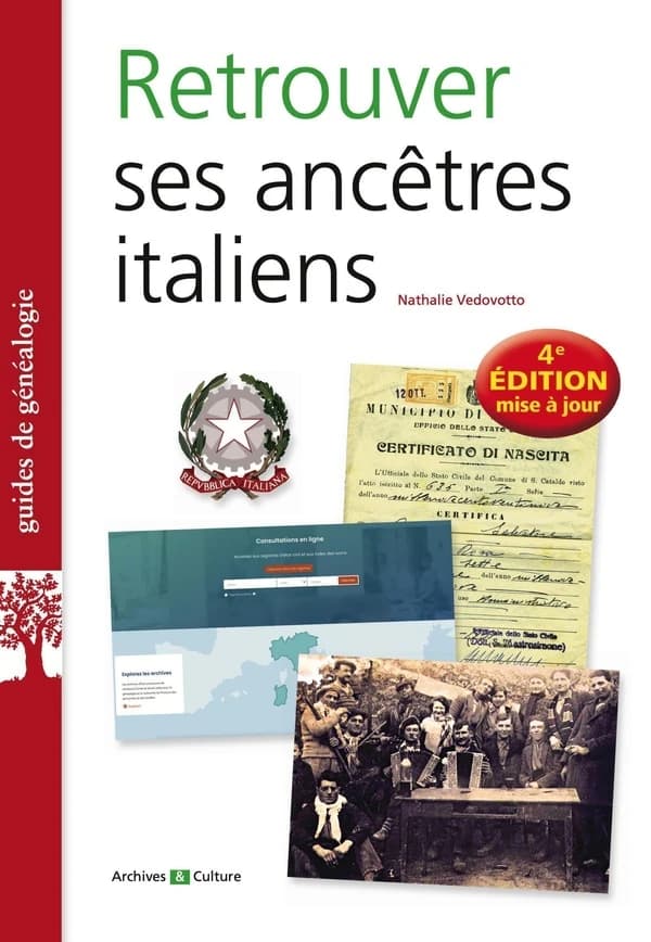 Retrouver ses ancêtres italiens (4e éd. mise à jour) Nathalie Vedovotto