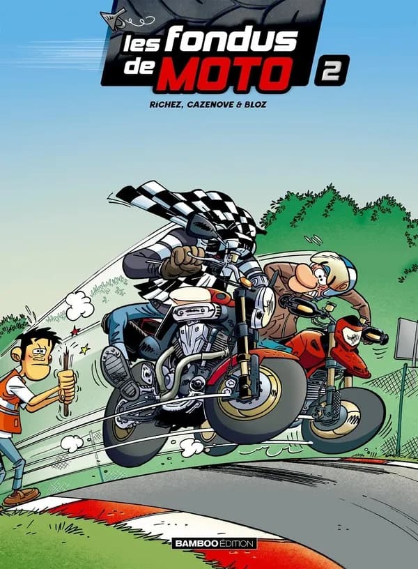 Les fondus de moto. 2