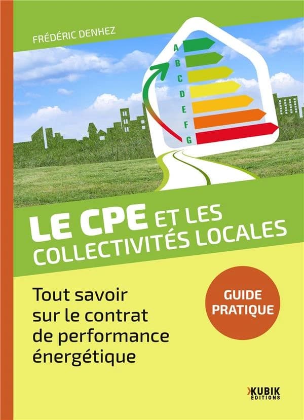 Le CPE et les collectivités : tout savoir sur le contrat de performance énergétique