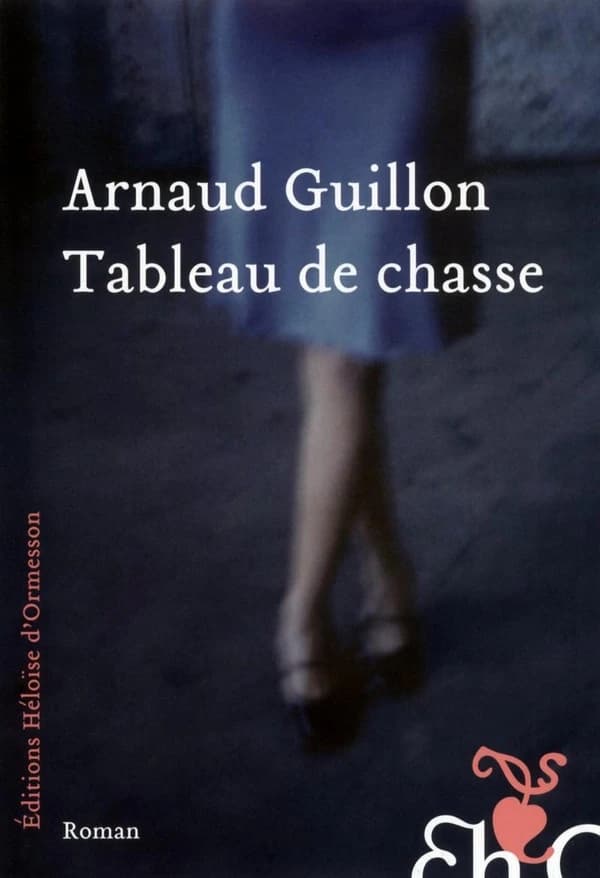 Tableau de chasse : roman