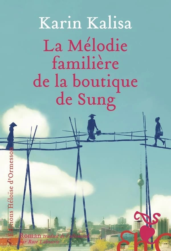La mélodie familière de la boutique de Sung : roman
