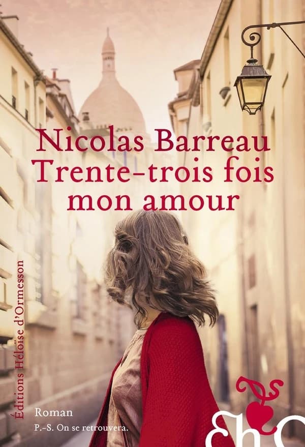 Trente-trois fois mon amour : roman