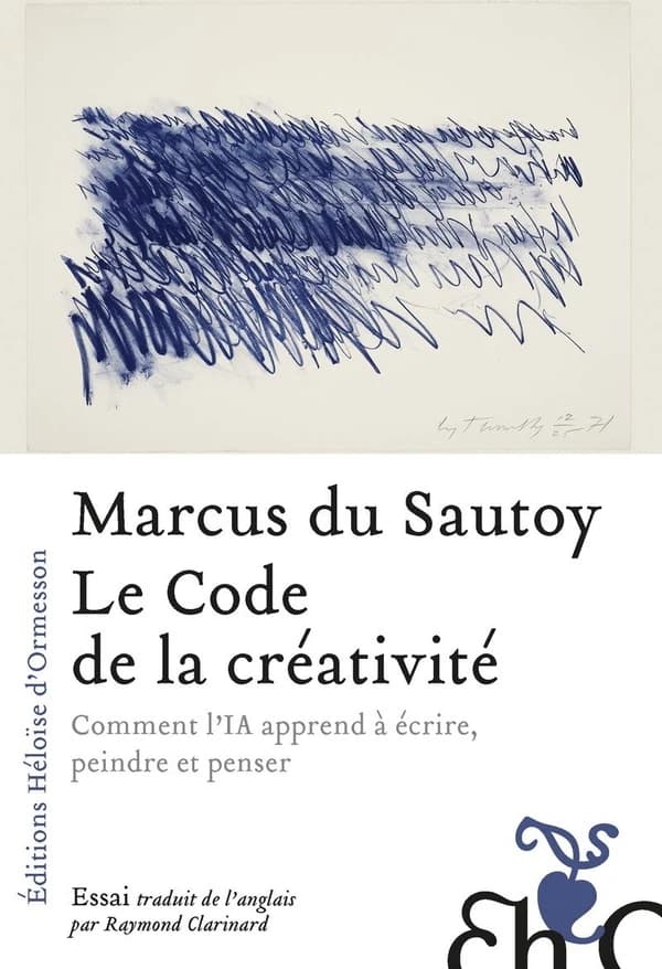 Le code de la créativité : comment l'IA apprend à écrire, peindre et penser : essai