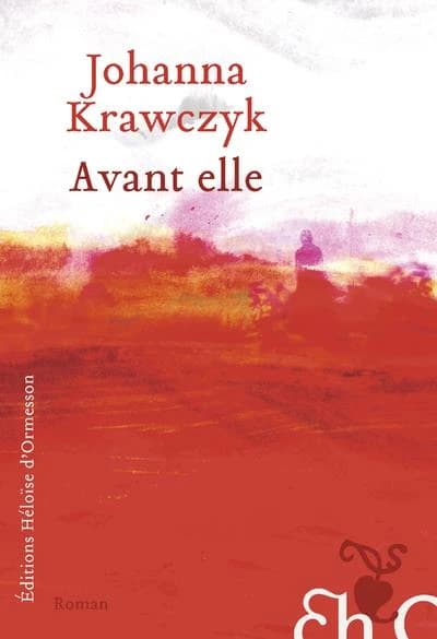 Avant elle : roman