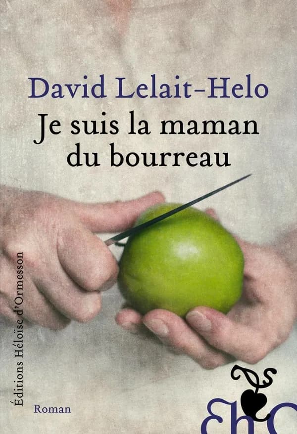 Je suis la maman du bourreau : roman