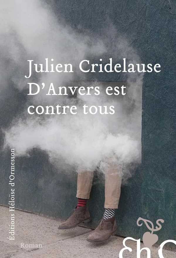 D'Anvers est contre tous : roman
