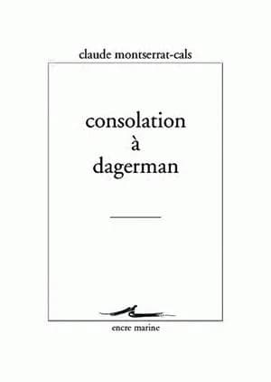 Consolation à Dagerman