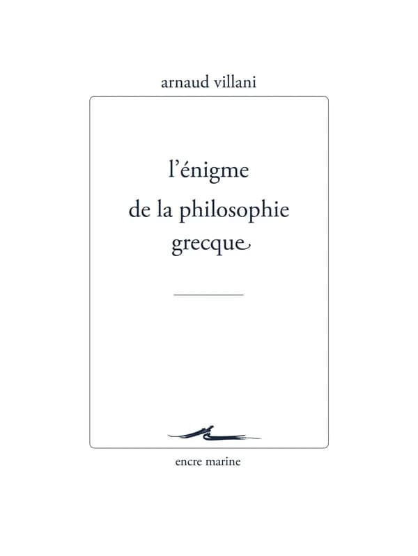 L'énigme de la philosophie grecque
