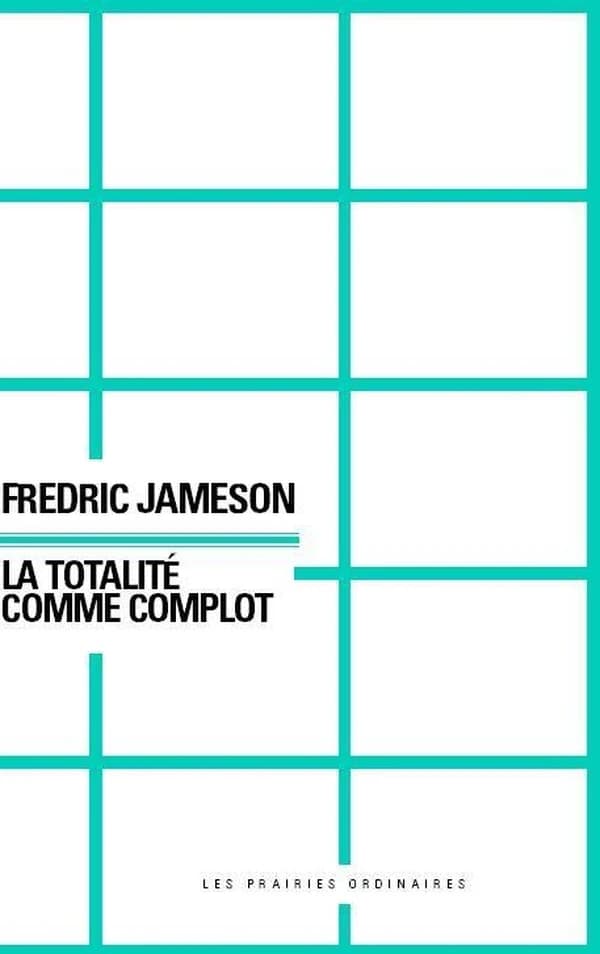 La totalité comme complot : Conspiration et paranoïa dans l'immaginaire contemporain