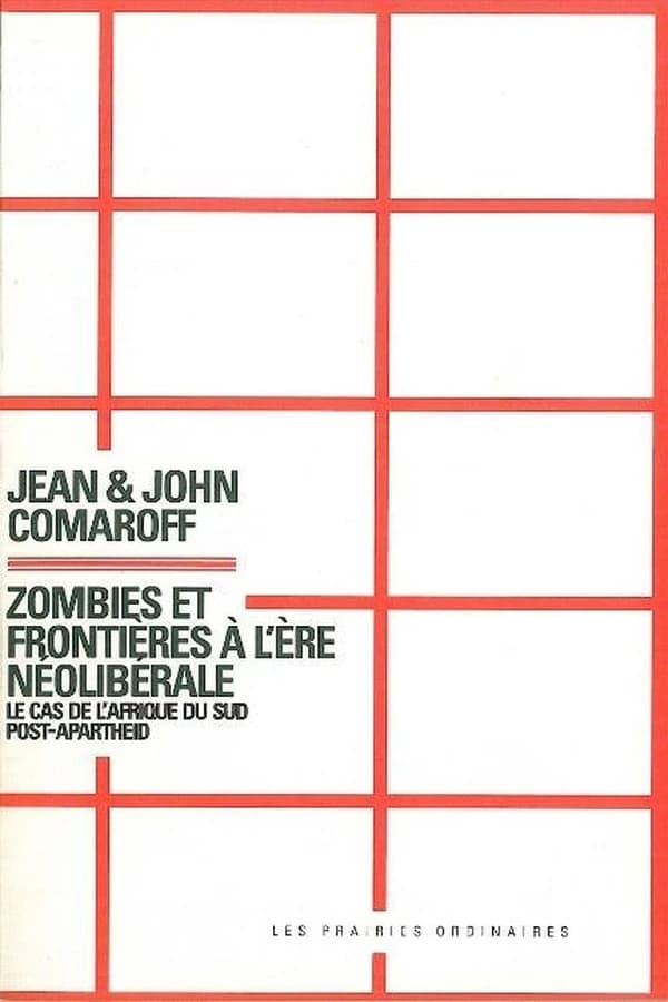 Zombies et frontières à l'ère néolibérale : le cas de l'Afrique du Sud post-Apartheid