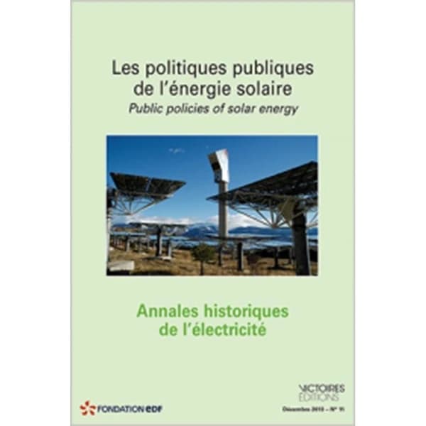 Annales historiques de l'électricité Tome 11 ; politiques solaires