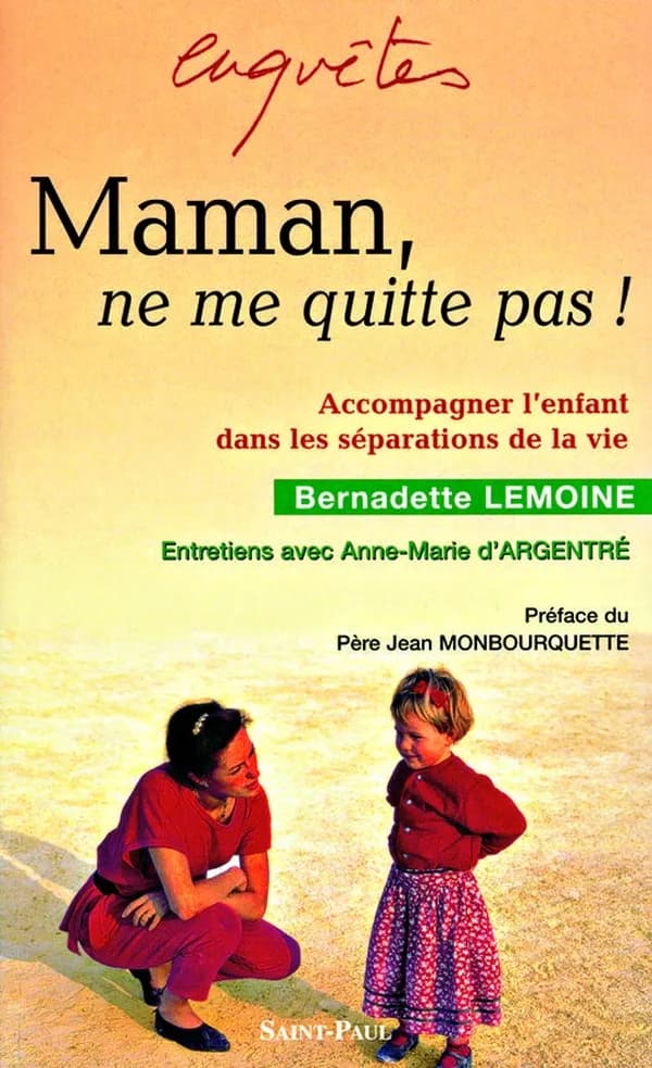Maman , ne me quitte pas