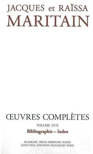 Oeuvres complètes. Volume XVII, [Bibliographie - Index]