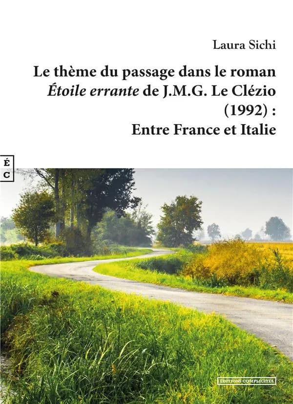 Le thème du passage dans le roman "Étoile errante" de J. M. G. Le Clézio (1992) : entre France et Italie